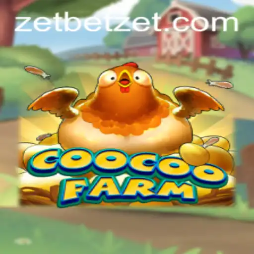 Exploring CooCooFarm: A New Gaming Experience with Zetbet